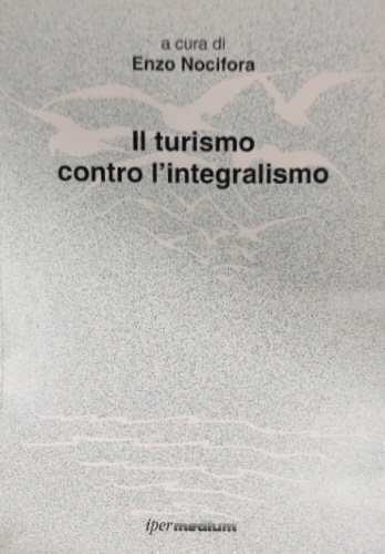 Il turismo contro l'integralismo