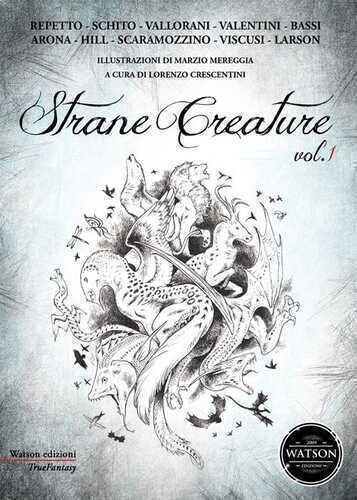 Strane creature. Vol. 1