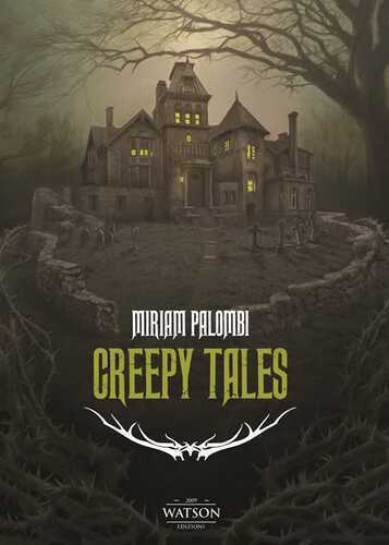 Creepy tales — Miriam Palombi