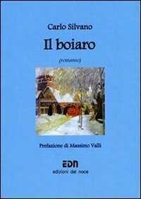 Il boiaro — Carlo Silvano