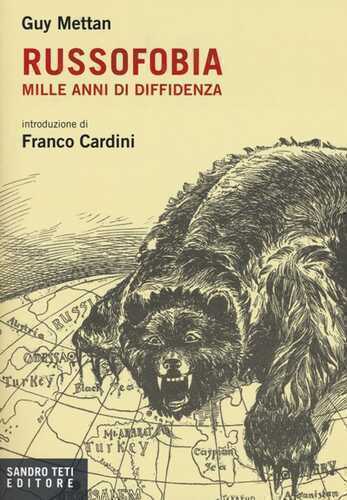Russofobia. Mille anni di diffidenza — Guy Mettan