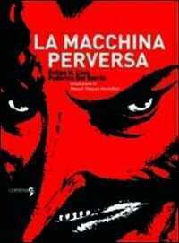 La macchina perversa — Felipe Hernández Cava