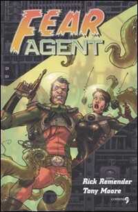 Fear agent. Vol. 1: Ripartenza