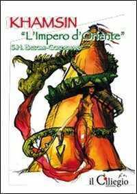 Khamsin. L'impero d'oriente — Saskia H. Besomi-Goedemans