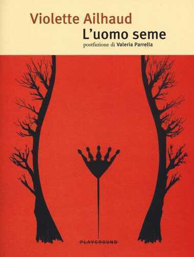 L'uomo seme — Violette Ailhaud