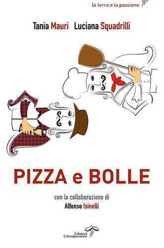 Pizza e bolle — Tania Mauri