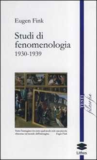 Studi di fenomenologia 1930-1939