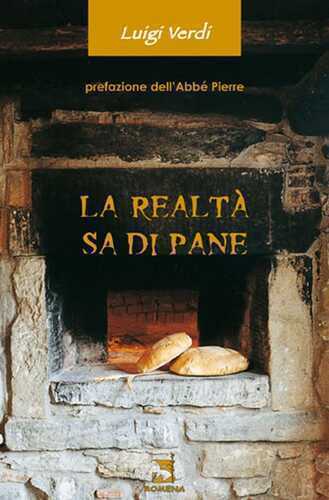 La realtà sa di pane