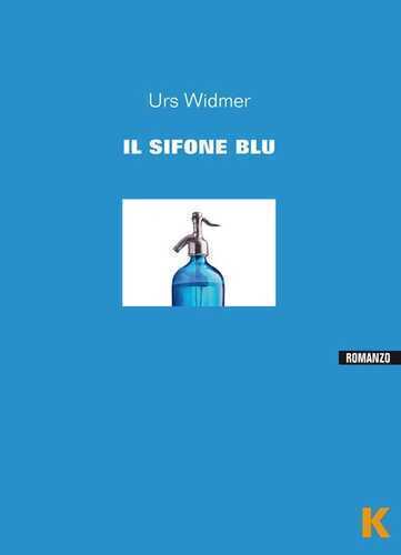 Il sifone blu — Urs Widmer