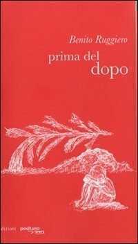 Prima del dopo — Benito Ruggiero