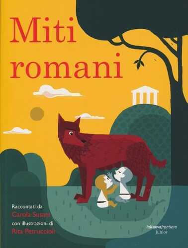 Miti romani — Carola Susani