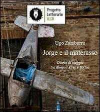 Jorge e il materasso — Ugo Zamburru