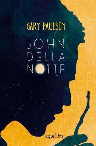 John della Notte — Gary Paulsen