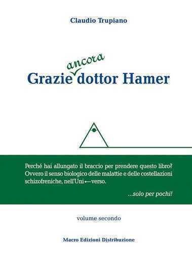 Grazie ancora dottor Hamer. Vol. 2