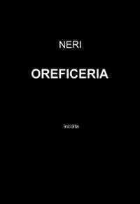Oreficeria — Neri