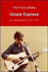 Utopia express — P. Paolo Stratta
