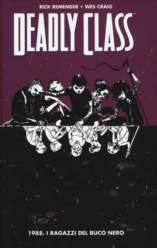 1988. I ragazzi del buco nero. Deadly class. Vol. 2