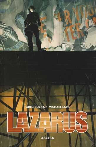 Lazarus. Vol. 2: Ascesa
