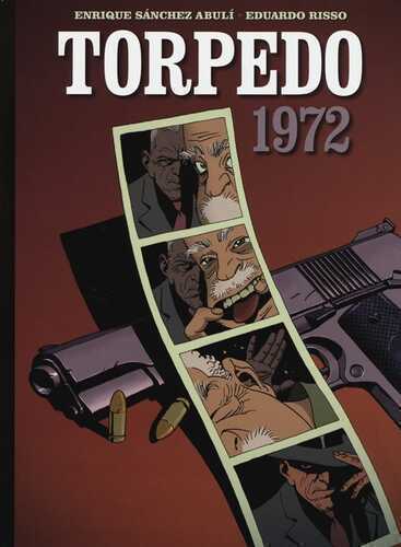 Torpedo 1972 — Enrique Sanchez Abuli
