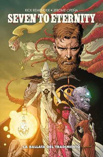 Seven to eternity. Vol. 2: La ballata del tradimento
