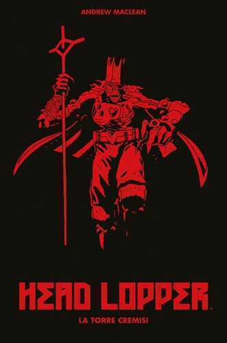 Head Lopper. Vol. 2: La torre cremisi