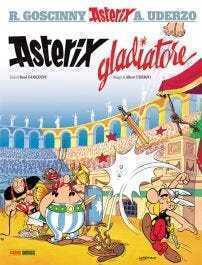 Asterix gladiatore — Rene Goscinny