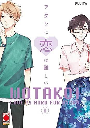 Wotakoi: Love is Hard for Otaku, Vol. 8