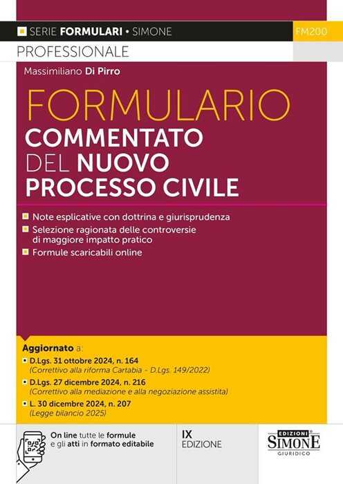 Formulario commentato del nuovo processo civile. Nuova ediz. Con On line tutte le formule e gli atti in formato editabile