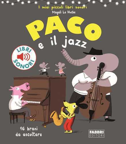 Paco e il jazz — Magali Le Huche