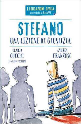 Stefano. Una lezione di giustizia