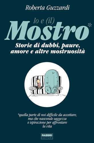 Io e (il) Mostro — Roberta Guzzardi