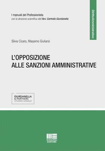 L' opposizione alle sanzioni amministrative