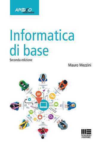 Informatica di base — Mauro Mezzini