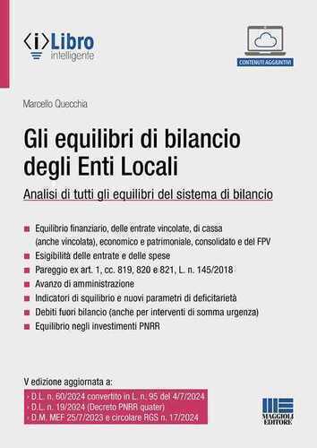Gli equilibri di bilancio degli enti locali. Analisi di tutti gli equilibri del sistema di bilancio. Con espansione online