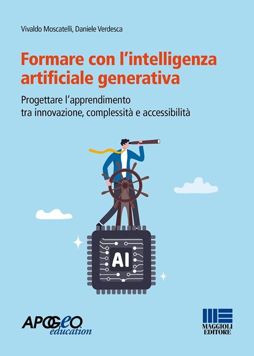 Formare con l'intelligenza artificiale generativa. Progettare l'apprendimento tra innovazione, complessità e accessibilità