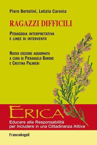Ragazzi difficili. Pedagogia interpretativa e linee d'intervento