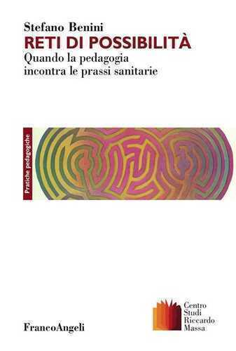 Reti di possibilità. Quando la pedagogia incontra le prassi sanitarie