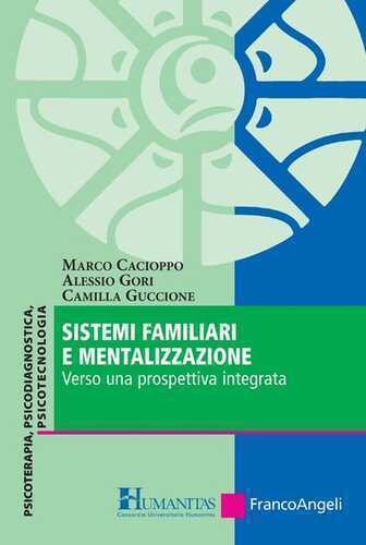 Sistemi familiari e mentalizzazione. Verso una prospettiva integrata