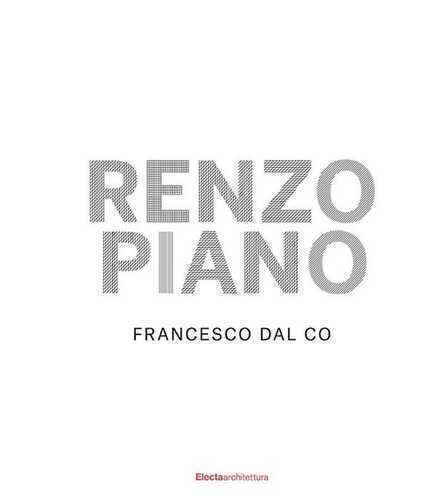 Renzo Piano. Ediz. illustrata