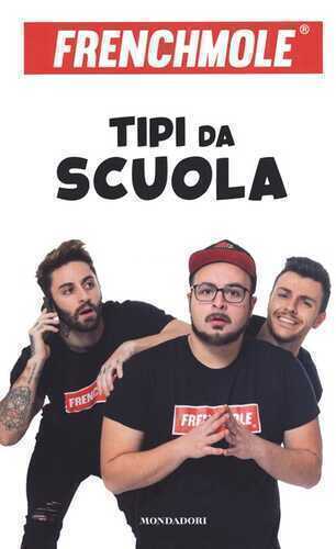 Tipi da scuola. Ediz. a colori