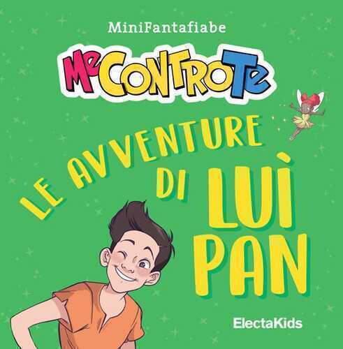 Le avventure di Luì Pan. MiniFantafiabe. Ediz. a colori