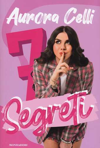 Sette segreti — Aurora Celli