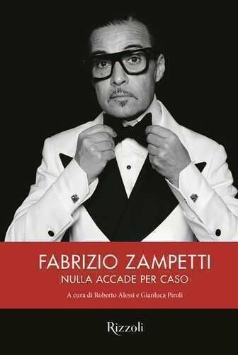 Fabrizio Zampetti. Nulla accade per caso