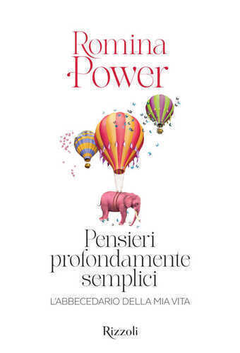 Pensieri profondamente semplici. L'abbecedario della mia vita