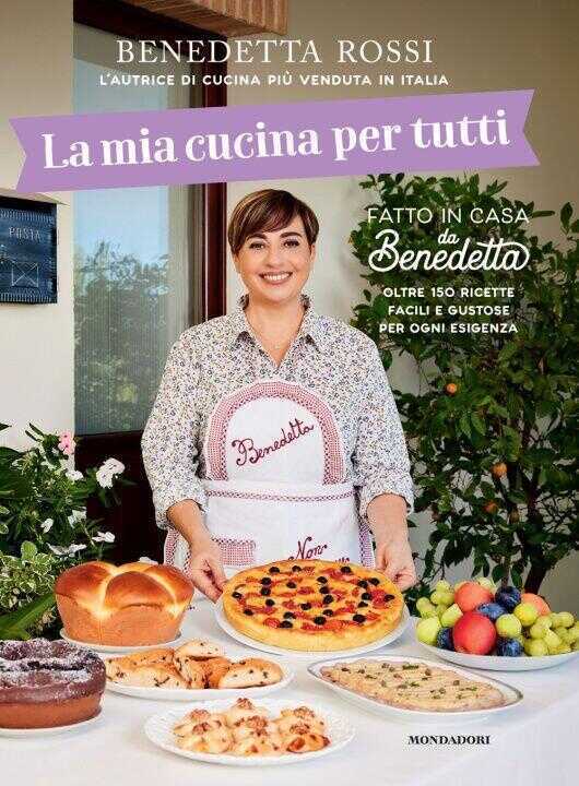 mia cucina per tutti. Oltre 150 ricette facili e gustose per ogni esigenza