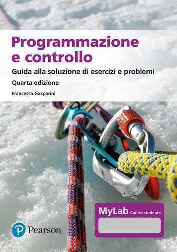 Programmazione e controllo. Guida allo svolgimento di esercizi e problemi. Ediz. MyLab. Con Contenuto digitale per download e accesso online