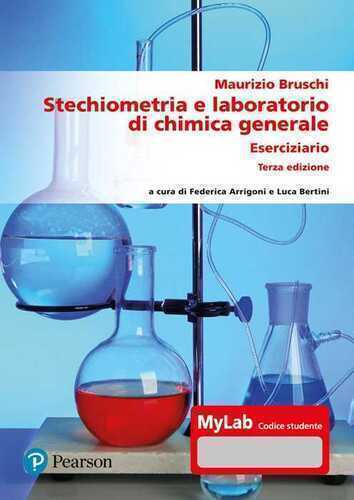 Stechiometria e laboratorio di chimica generale. Eserciziario. Ediz. MyLab. Con Contenuto digitale per accesso online