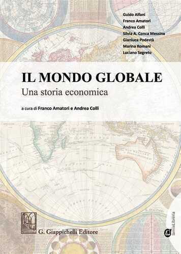 Il mondo globale Una storia economica. Con Contenuto digitale per download e accesso online