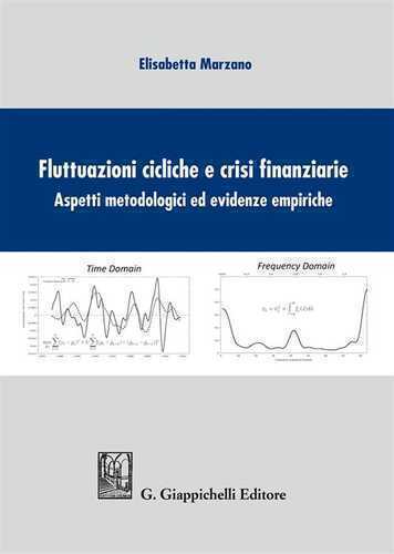 Fluttuazioni cicliche e crisi finanziare. Aspetti metodologici ed evidenze empiriche