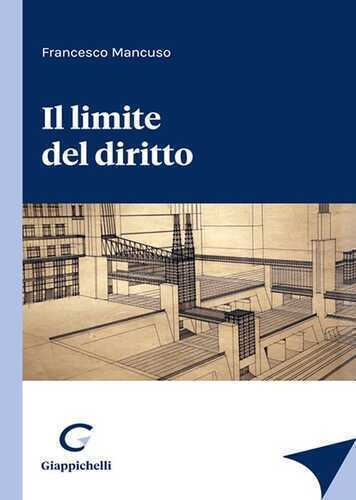 Il limite del diritto — Francesco Mancuso